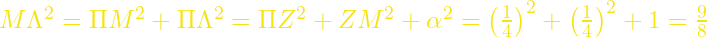 M\Lambda^{2} = \Pi M^{2} + \Pi\Lambda^{2} = \Pi Z^{2} + ZM^{2} + \alpha^{2} = \left( \frac{1}{4} \right)^{2} + \left( \frac{1}{4} \right)^{2} + 1 = \frac{9}{8}