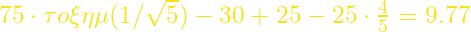 75\cdot\tau o\xi\eta\mu(1/\sqrt{5})-30+25-25\cdot\frac{4}{5}=9.77