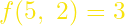 f(5,\ 2)=3