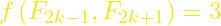 f\left(F_{2k-1},F_{2k+1}\right)=3