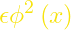 {\epsilon\phi}^2\left(x\right)