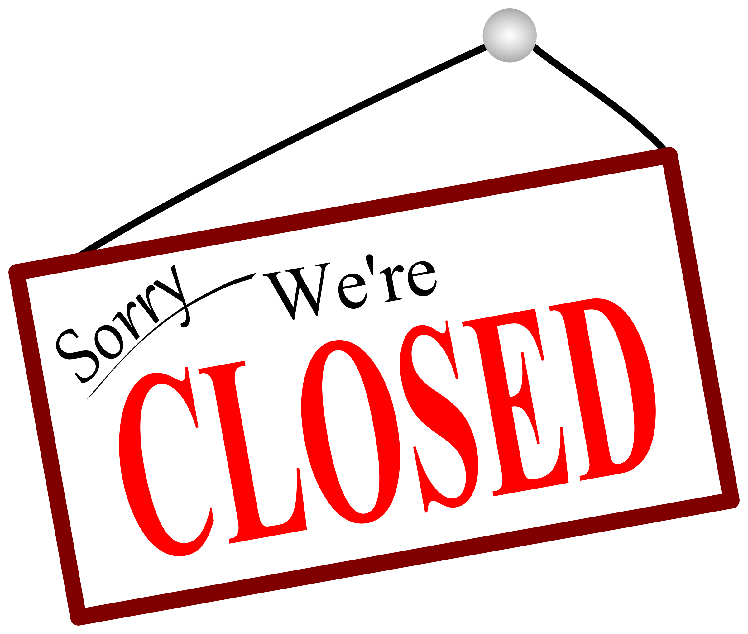 Sorry we are Closed Sign