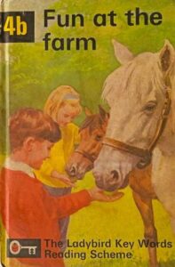 Ξ87 Fun at the farm The Ladybird Key Words Reading Scheme Book 4b Murray W 1965 Ladybird 0721400167 mine