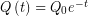 Q\left( t \right)={{Q}_{0}}{{e}^{{-t}}}