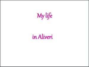 MY LIFE IN ALIVERI