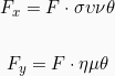 \begin{gather*} F_x = F\cdot\sigma \upsilon \nu \theta\\ \vspace {15mm}\\ F_y = F\cdot\eta \mu \theta\\ \end{Gather*}