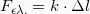 F_{\epsilon \lambda .} = k \cdot \Delta l