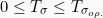 \[0 \leq T_\sigma \leq T_{\sigma_{\omicron \rho .}}\]