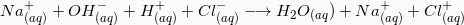 Na^{+}_{(aq)} + OH^{-}_{(aq)} + H^{+}_{(aq)} +Cl^{-}_{(aq)} \longrightarrow H_2O_{(aq}) + Na^{+}_{(aq)} + Cl^{+}_{(aq)}