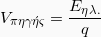 \[ V_{\pi \eta \gamma \acute{\eta} \varsigma} = \frac{E_{\eta \lambda .}}{q}\]