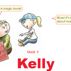 Unit 1 – Kelly  (Lessons 1,2,3)