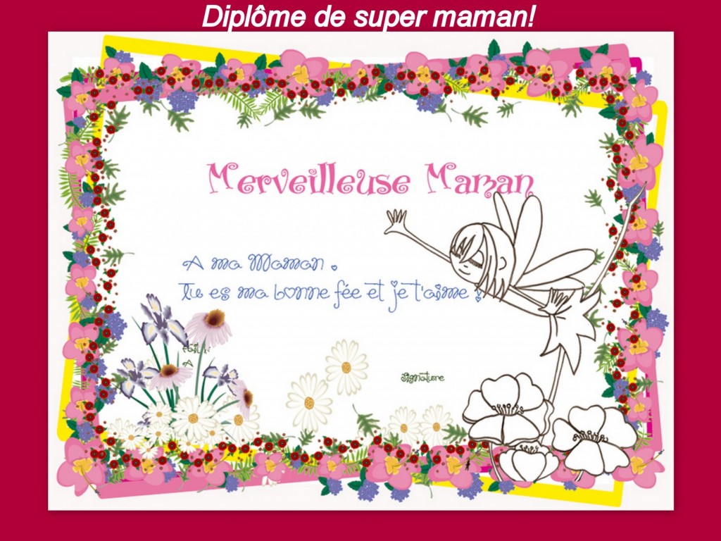 Diplôme de super maman!