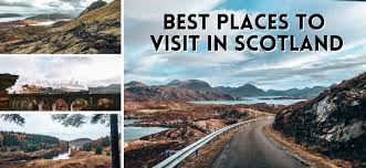 10 BEST PLACES TO VISIT IN SCOTLAND